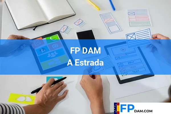 FP DAM en A Estrada