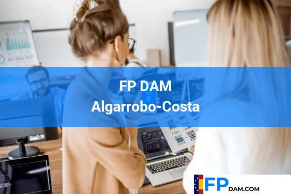 FP DAM en Algarrobo-Costa