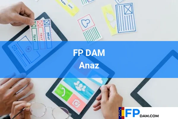 FP DAM en Anaz