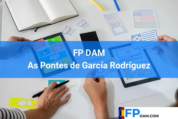 FP DAM en A Coruña 11 FP DAM en As Pontes de García Rodríguez
