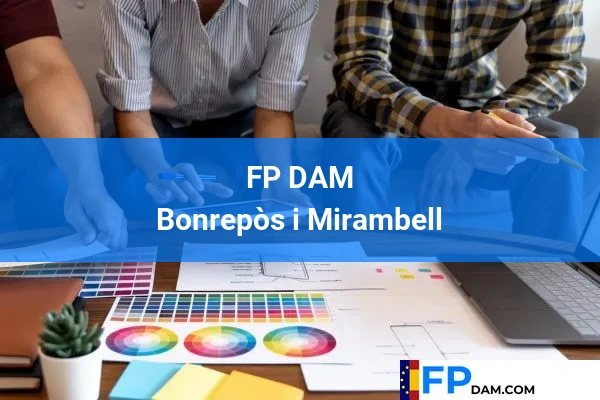 FP DAM en Bonrepòs i Mirambell