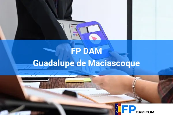 FP DAM en Murcia 36 FP DAM en Guadalupe de Maciascoque