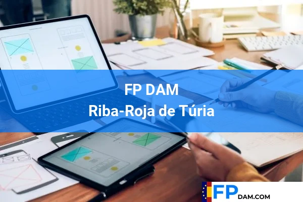 FP DAM en Riba-Roja de Túria