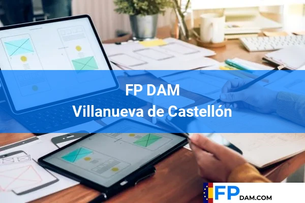 FP DAM en Villanueva de Castellón