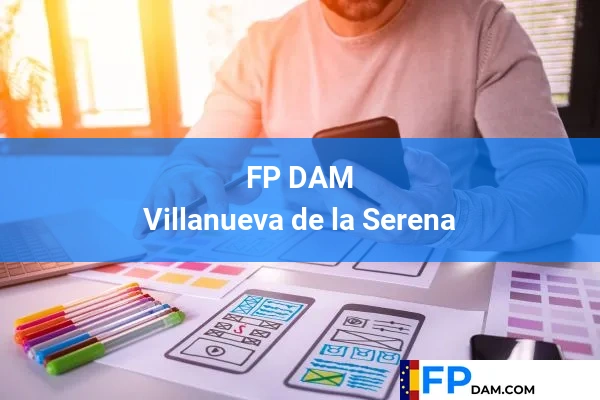 FP DAM en Villanueva de la Serena
