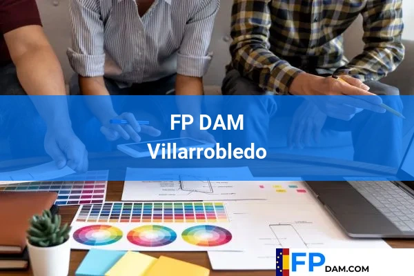 FP DAM en Villarrobledo